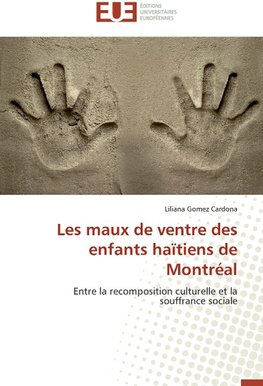 Les maux de ventre des enfants haïtiens de Montréal