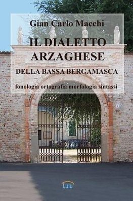 Il dialetto arzaghese