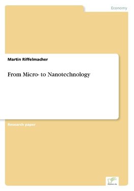 From Micro- to Nanotechnology