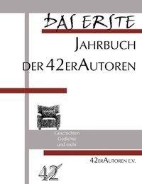 Das Erste - Jahrbuch der 42er Autoren