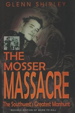 The Mosser Massacre