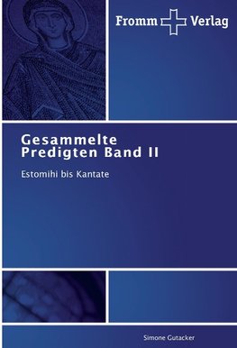 Gesammelte Predigten Band II