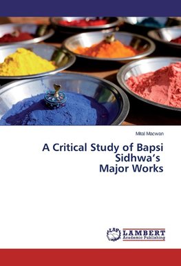 A Critical Study of Bapsi Sidhwa's Major Works