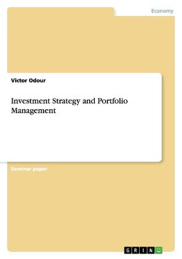 Investment Strategy and Portfolio Management