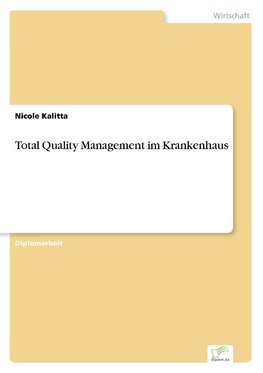 Total Quality Management im Krankenhaus