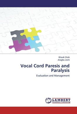 Vocal Cord Paresis and Paralysis