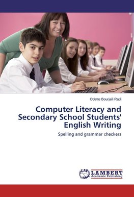 Computer Literacy and Secondary School Students' English Writing