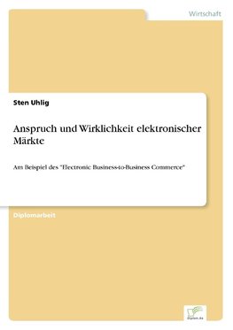 Anspruch und Wirklichkeit elektronischer Märkte