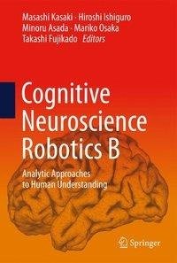 Cognitive Neuroscience Robotics 2
