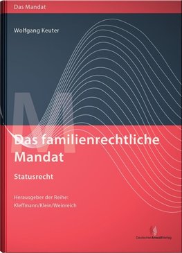 Das familienrechtliche Mandat - Statusrecht
