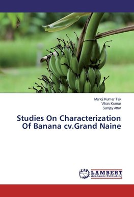 Studies On Characterization Of Banana cv.Grand Naine