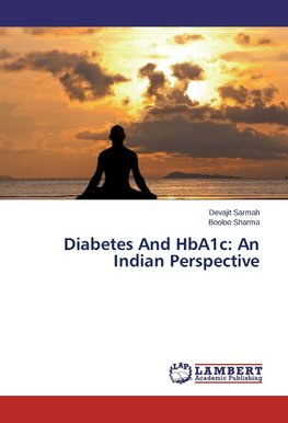 Diabetes And HbA1c: An Indian Perspective