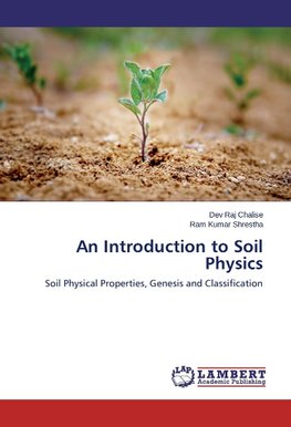 An Introduction to Soil Physics