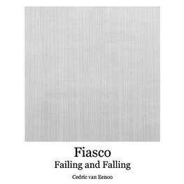 Fiasco | Failing and Falling