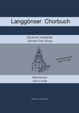 Langgönser Chorbuch für Männerchor