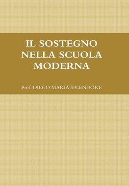 IL SOSTEGNO NELLA SCUOLA MODERNA