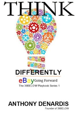 Thinking Differently, eBay Going Forward