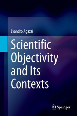 Scientific Objectivity and Its Contexts