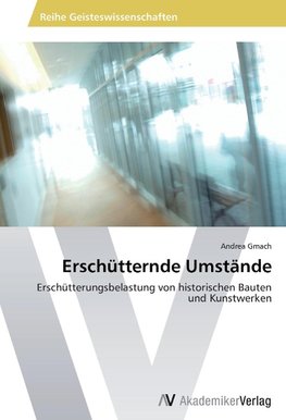 Erschütternde Umstände