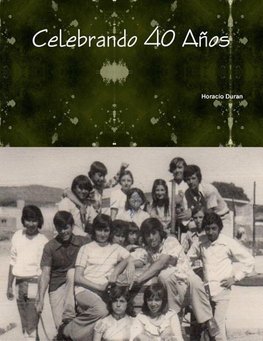Celebrando 40 Años