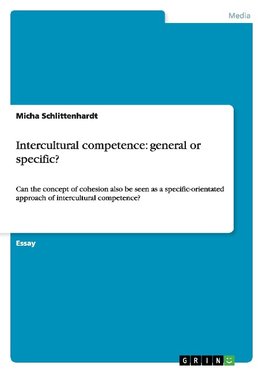 Intercultural competence: general or specific?