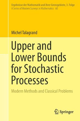 Upper and Lower Bounds for Stochastic Processes