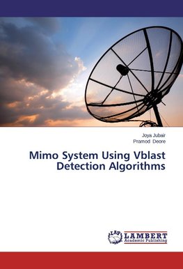 Mimo System Using Vblast Detection Algorithms