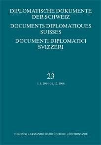 Diplomatische Dokumente der Schweiz 1945-1961 /Documents diplomatics Suisses 1945-1961 /Documenti diplomatici Svizzeri 1945-1961 / Diplomatische Dokumente der Schweiz