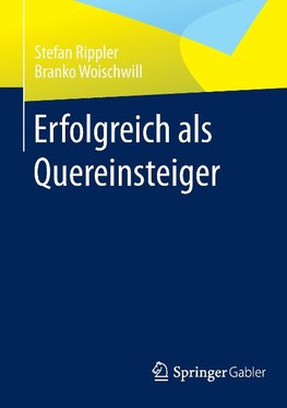 Erfolgreich als Quereinsteiger