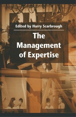 The Management of Expertise