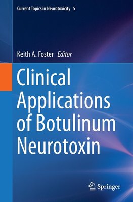 Clinical Applications of Botulinum Neurotoxin