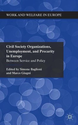 Civil Society Organizations, Unemployment, and Precarity in Europe