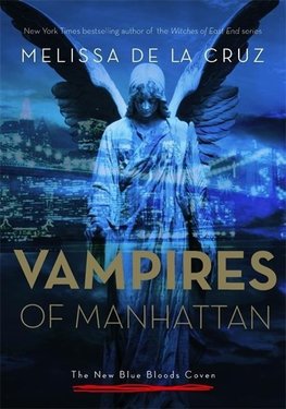 The Vampires of Manhattan: The New Blue Bloods Coven