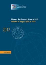 Dispute Settlement Reports 2012: Volume 5, Pages 2447¿2742