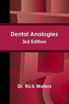 Dental Analogies -- 3rd Edition
