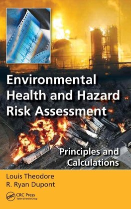 Environmental Health and Hazard Risk Assessment
