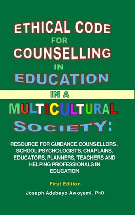 ETHICAL CODE FOR COUNSELLING IN EDUCATION   IN A MULTICULTURAL SOCIETY