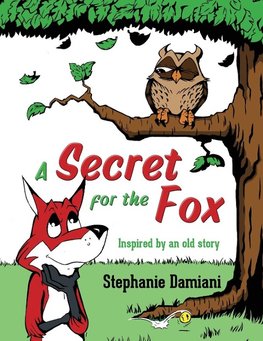 A Secret for the Fox