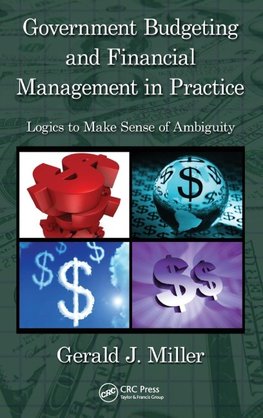 Government Budgeting and Financial Management in Practice