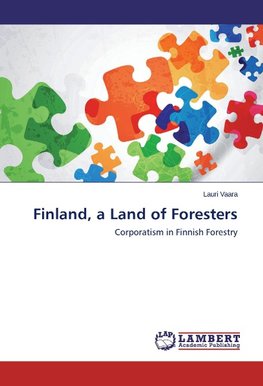 Finland, a Land of Foresters