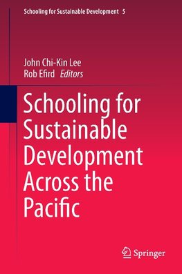 Schooling for Sustainable Development Across the Pacific