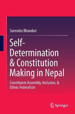 Self-Determination & Constitution Making in Nepal