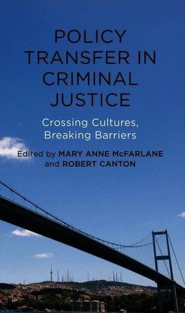 Policy Transfer in Criminal Justice