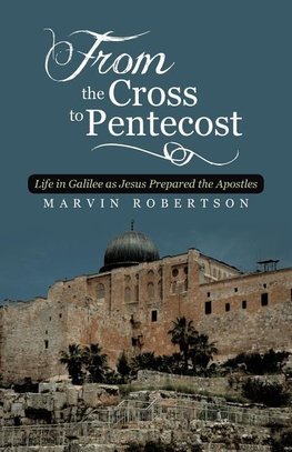 From the Cross to Pentecost