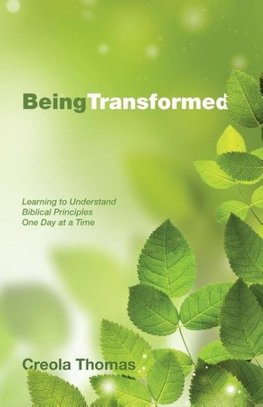 Being Transformed