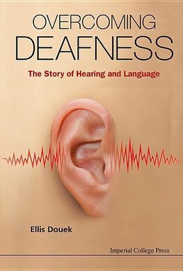OVERCOMING DEAFNESS