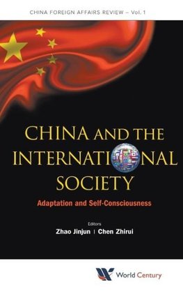 CHINA AND THE INTERNATIONAL SOCIETY