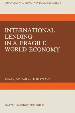 International Lending in a Fragile World Economy