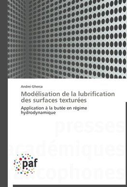 Modélisation de la lubrification des surfaces texturées