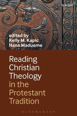 Reading Christian Theology in the Protestant Tradition